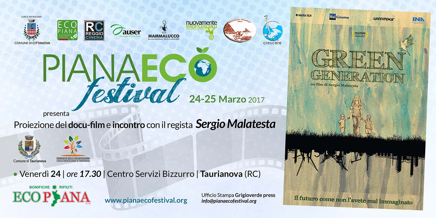 Taurianova (RC) – Green generation un film di Sergio Malatesta. Proiezione e incontro con il regista Venerdì 24 Marzo