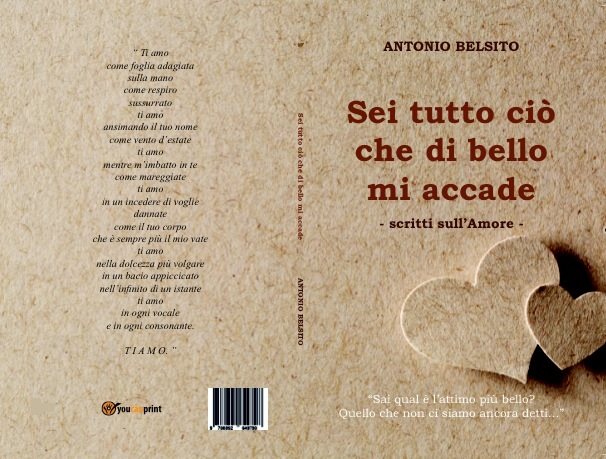 “Sei tutto ciò che di bello mi accade”, il nuovo libro del catanzarese Antonio Belsito