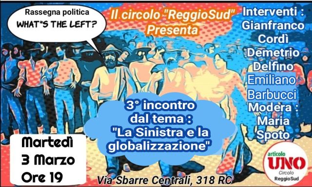 Reggio Calabria – Terzo e penultimo appuntamento con la rassegna “What’s left?”