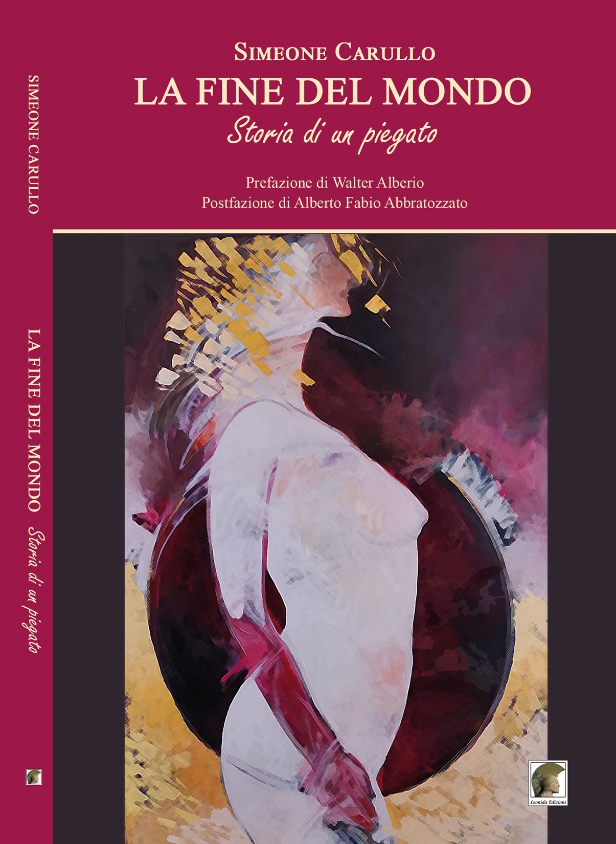 Pubblicato il secondo romanzo di Simeone Carullo, “La Fine del Mondo – Storia di un piegato”