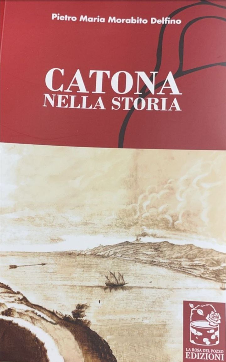 Reggio Calabria – Presso il Salotto dei Poeti l’Edizione “La Rosa del Pozzo” presenta il libro “Catona nella Storia”