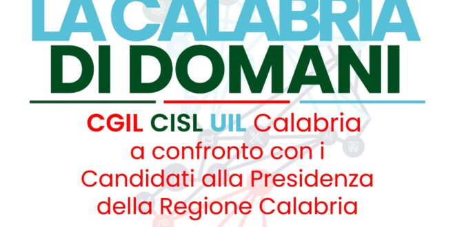 I sindacati incontrano i candidati presidenti della Regione Calabria