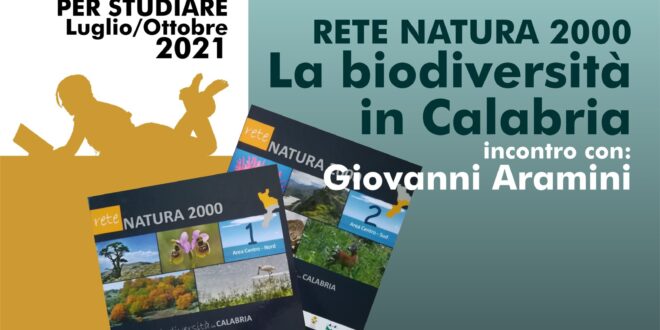 AgrariaUniRC| Il 12 ottobre il seminario conclusivo: “Rete Natura 2000: La Biodiversità in Calabria” con Giovanni Aramini