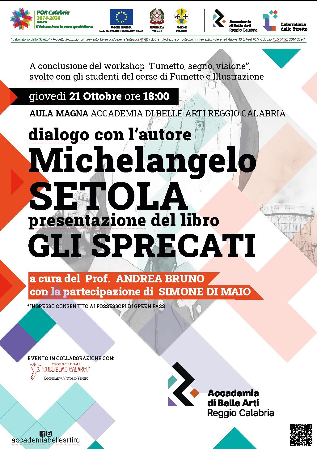Reggio Calabria, il “Laboratorio dello Stretto” dell’Accademia di Belle Arti. Michelangelo Setola presenta il libro “Gli sprecati”