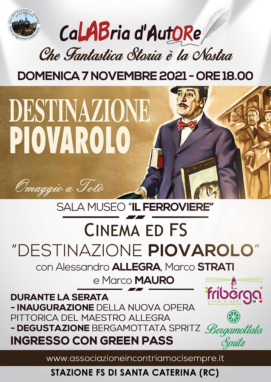 Reggio Calabria – Calabria d’Autore presenta “Cinema ed FS: Destinazione Piovarolo”