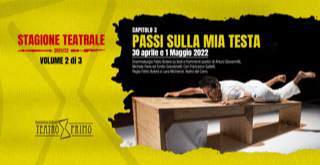 “Passi sulla mia testa” 30 aprile e 1 maggio al Teatro Primo di Villa San Giovanni