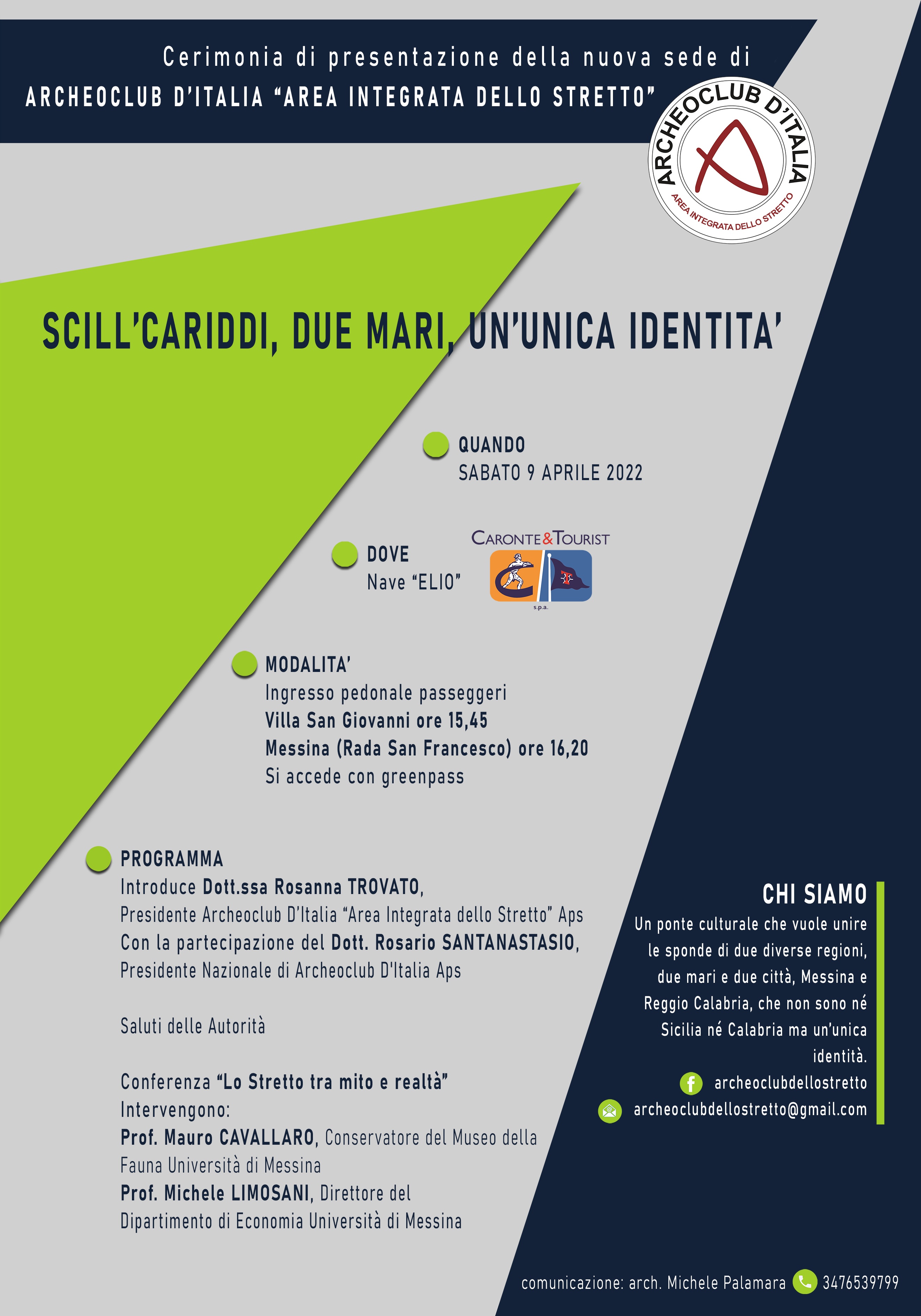 Sabato 9 la cerimonia di presentazione di “Archeoclub dello Stretto” a bordo della nave Elio