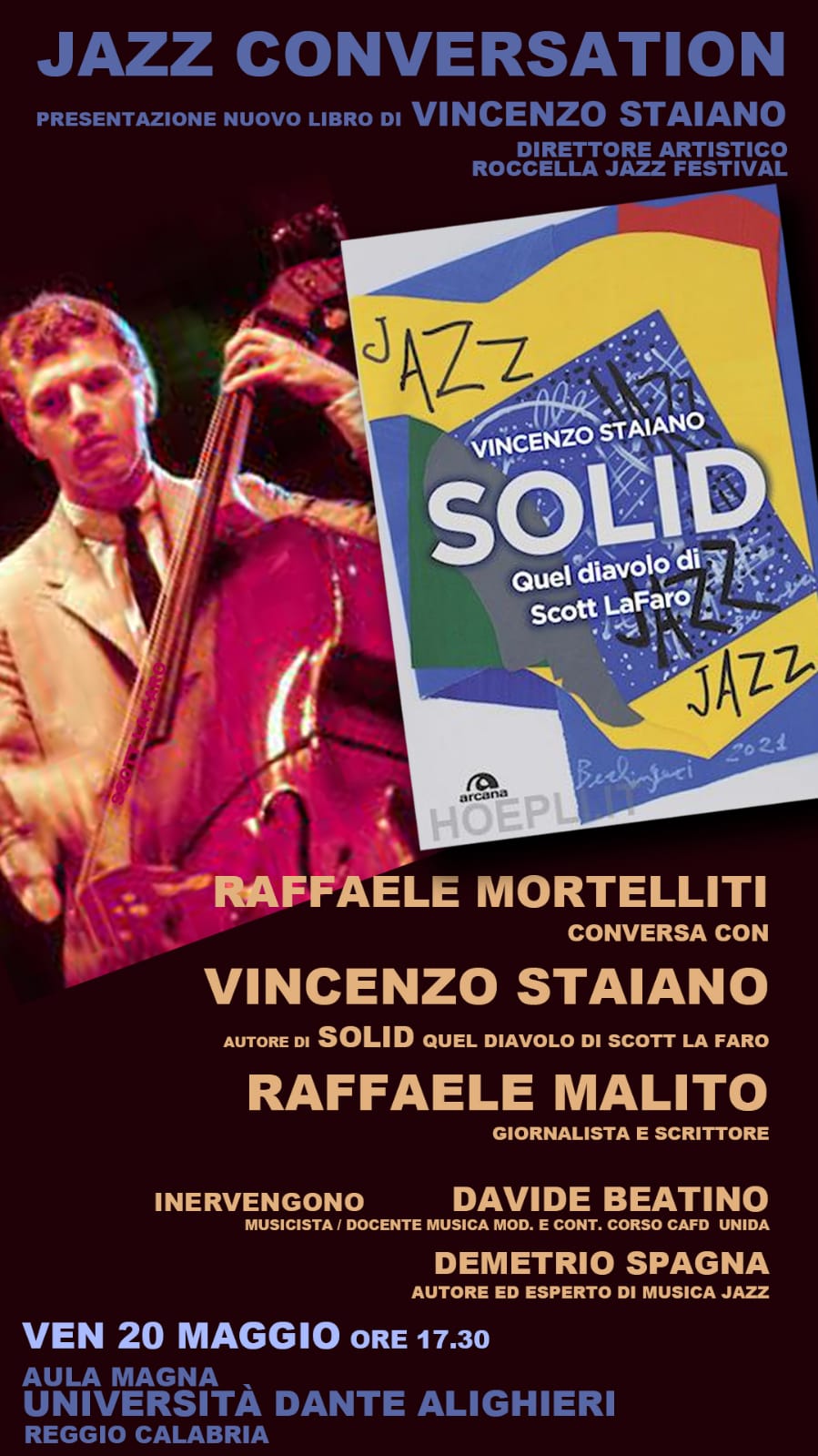Reggio Calabria – Il 20 maggio presentazione del libro “Quel Diavolo di Scot Lafaro” di Vincenzo Staiano