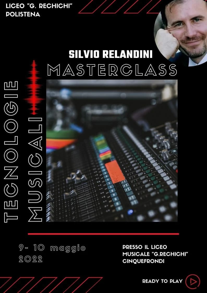 Con Silvio Relandini focus sulle Tecnologie Musicali. Seminario di due giorni per gli studenti del Liceo di Cinquefrondi