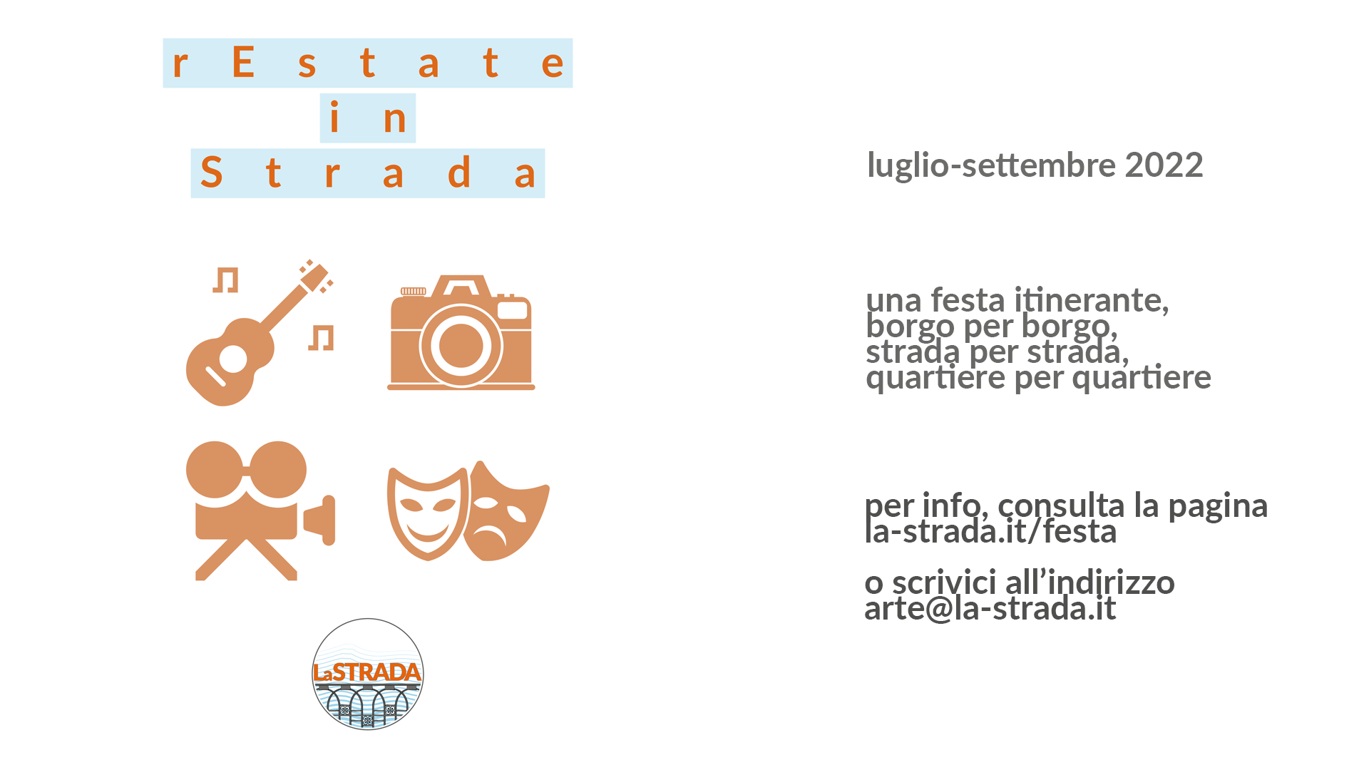 La Strada lancia “rEstate in Strada”, una rassegna itinerante di eventi artistici e culturali dedicata alle nostre aree interne