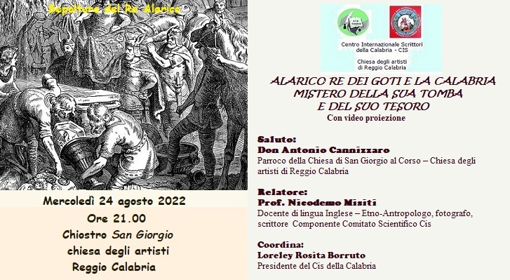 Reggio Calabria – “Alarico, Re dei Goti e la Calabria. Mistero della sua morte e del suo tesoro”