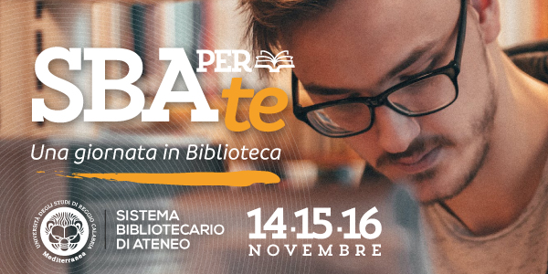 UniRC – La seconda edizione della rassegna “SBAperTE – Una giornata in Biblioteca”