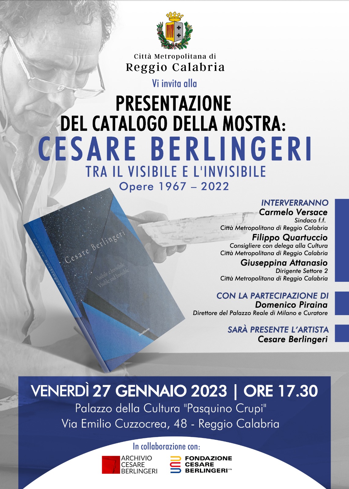 Reggio Calabria: presentazione del catalogo della mostra “Tra il visibile e l’invisibile. Opere 1967-2022” di Cesare Berlingeri