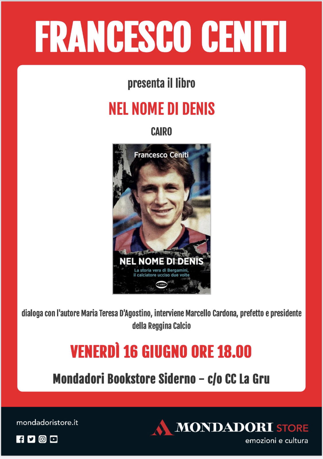 Siderno (RC): Al Mondadori Bookstore la presentazione del libro “Nel nome di Denis” sul giallo legato alla morte di Donato Bergamini