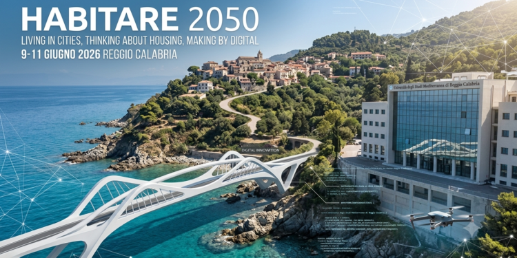 HABITARE 2050 a Reggio Calabria: l’Innovazione Digitale ridefinisce il Futuro dell’Abitare Sostenibile